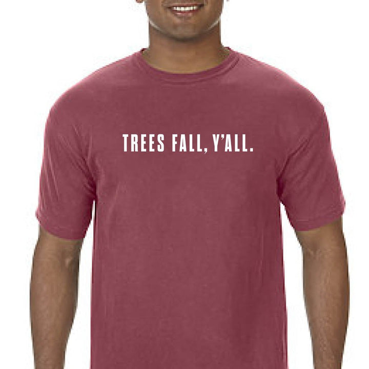 Trees Fall, Y'all T-Shirt - Alabama Sawyer